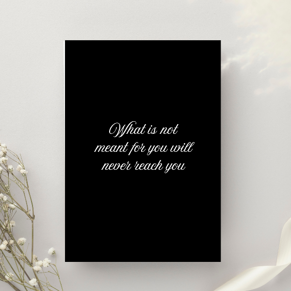 What is not meant for you will never leave you, black and white islamic wall art, download and print